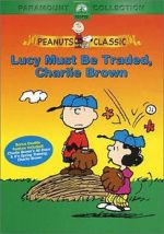 Watch Lucy Must Be Traded, Charlie Brown (TV Short 2003) Gomovies123