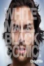 Watch Chris D?Elia: White Male Black Comic Gomovies123