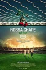 Watch Nossa Chape Gomovies123