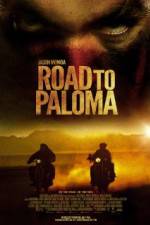 Watch Road to Paloma Gomovies123