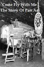 Watch Come Fly With Me The Story Of Pan Am Gomovies123