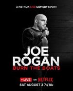 Watch Joe Rogan: Burn the Boats Gomovies123