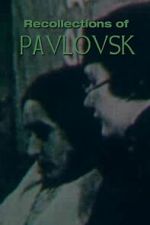 Watch Recollections of Pavlovsk Gomovies123