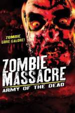 Watch Zombie Massacre: Army of the Dead Gomovies123