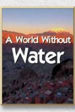 Watch A World Without Water Gomovies123