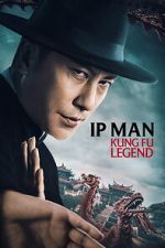 Watch Ip Man: Kung Fu Legend Gomovies123
