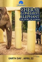 Watch Cher and the Loneliest Elephant Gomovies123