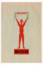 Watch Born in USSR Gomovies123