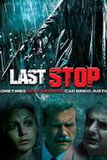 Watch The Last Stop Gomovies123