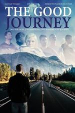 Watch The Good Journey Gomovies123