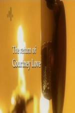 Watch The Return of Courtney Love Gomovies123