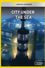 Watch National Geographic City Under the Sea Gomovies123