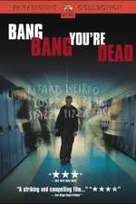 Watch Bang Bang You're Dead Gomovies123