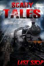 Watch Scary Tales Last Stop Gomovies123