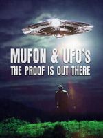 Watch Mufon and UFOs: The Proof Is Out There Gomovies123