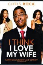 Watch I Think I Love My Wife Gomovies123
