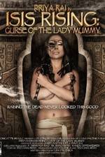 Watch Isis Rising: Curse of the Lady Mummy Gomovies123