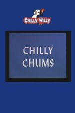 Watch Chilly Chums Gomovies123