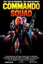 Watch Commando Squad Gomovies123