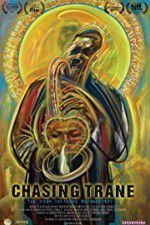 Watch Chasing Trane: The John Coltrane Documentary Gomovies123