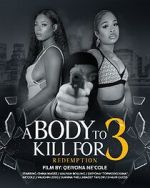 Watch A Body to Kill for 3: Redemption Gomovies123