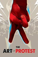 Watch The Art of Protest Gomovies123