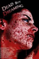 Watch Dead But Dreaming Gomovies123
