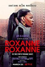 Watch Roxanne Roxanne Gomovies123