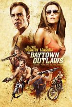 Watch The Baytown Outlaws Gomovies123