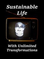 Watch Sustainable Life with Unlimited Transformations Gomovies123