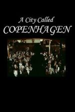 Watch A City Called Copenhagen Gomovies123