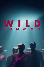 Watch Wild Summon Gomovies123