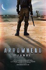 Watch Arrowhead: Signal Gomovies123
