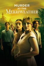 Watch Murder at the Merriweather Gomovies123
