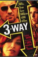 Watch Three Way Gomovies123