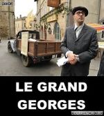 Watch Le grand Georges Gomovies123