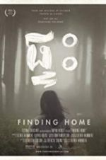 Watch Finding Home Gomovies123