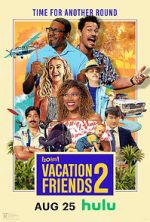 Watch Vacation Friends 2 Gomovies123
