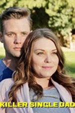 Watch Killer Single Dad Gomovies123