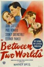 Watch Between Two Worlds Gomovies123