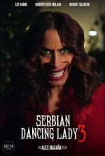 Watch Serbian Dancing Lady 3 (Short 2023) Gomovies123
