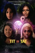 Watch Tit or Tat Gomovies123