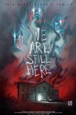 Watch We Are Still Here Gomovies123