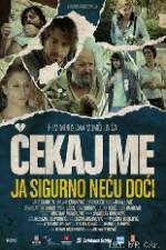 Watch Wait for Me and I Will Not Come Gomovies123