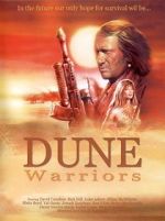 Watch Dune Warriors Gomovies123