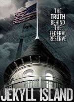 Watch Jekyll Island, The Truth Behind The Federal Reserve Gomovies123