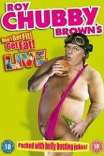 Watch Roy Chubby Brown\'s Don\'t Get Fit! Get Fat! Gomovies123