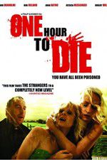 Watch One Hour to Die Gomovies123