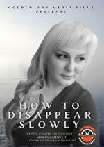 Watch How to Disappear Slowly Gomovies123