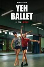 Watch Yeh Ballet Gomovies123